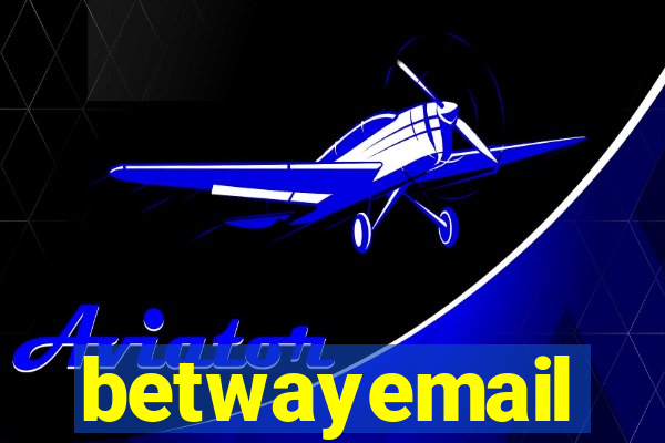 betwayemail