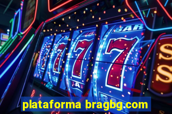 plataforma bragbg.com