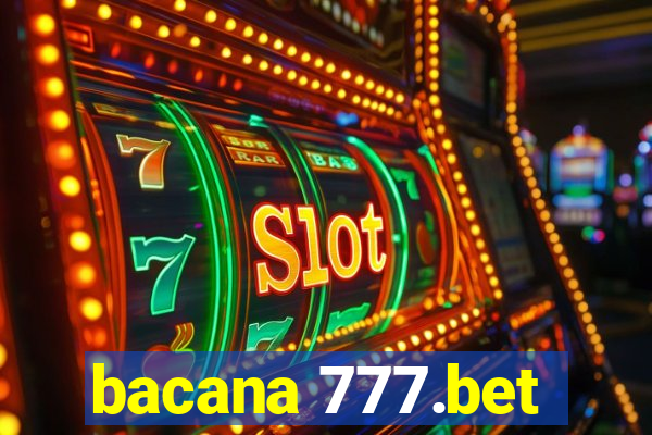 bacana 777.bet