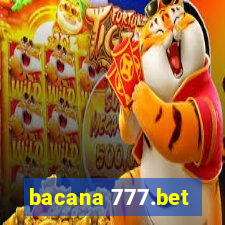 bacana 777.bet