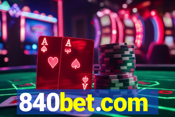 840bet.com