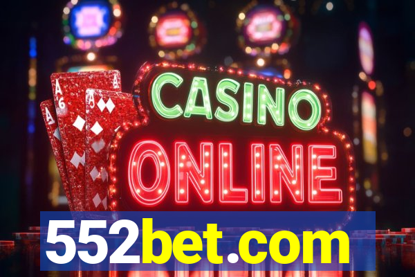 552bet.com