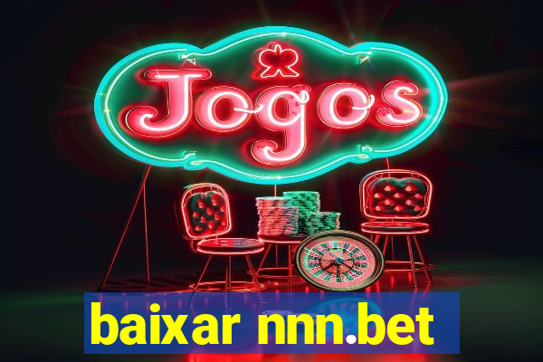 baixar nnn.bet