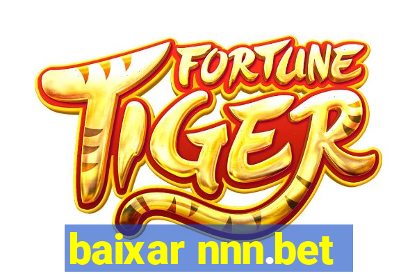 baixar nnn.bet