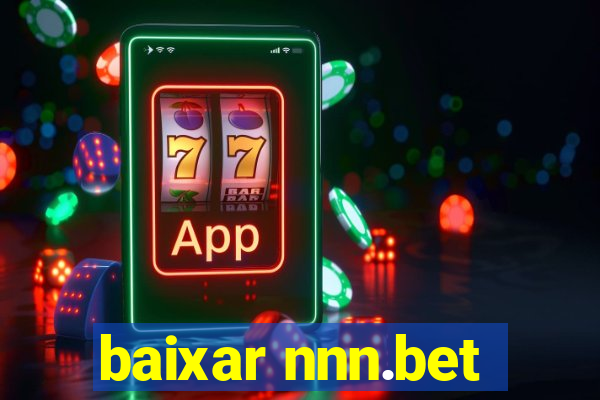 baixar nnn.bet