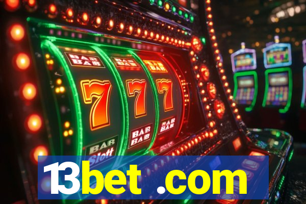13bet .com