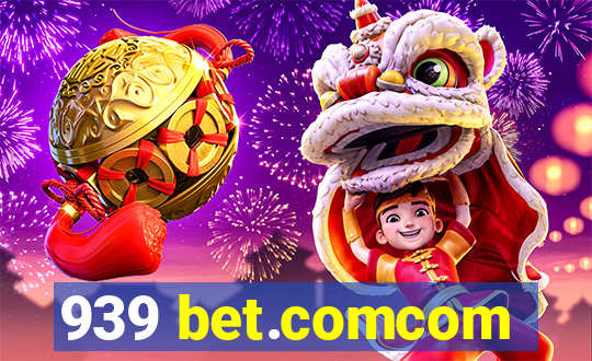 939 bet.comcom