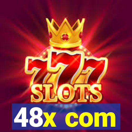 48x com