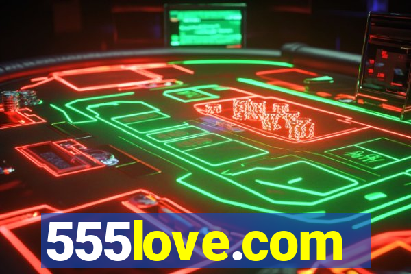 555love.com