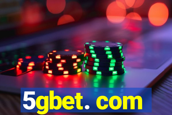 5gbet. com