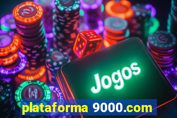 plataforma 9000.com
