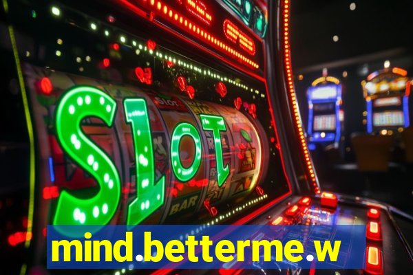 mind.betterme.world