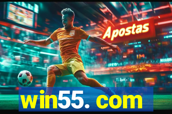 win55. com