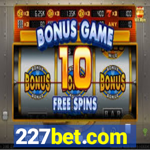 227bet.com