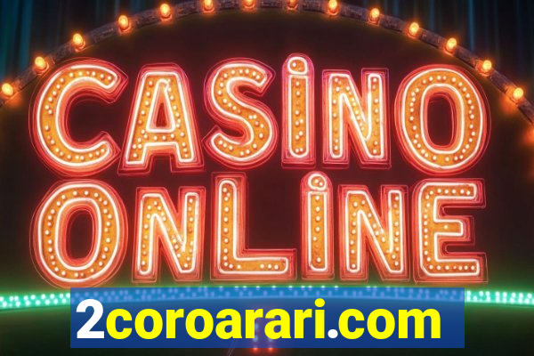 2coroarari.com