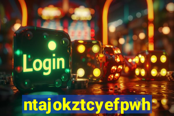 ntajokztcyefpwhs.xyz