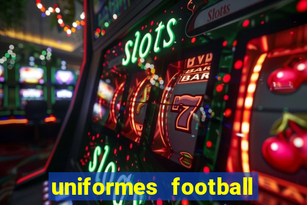uniformes football league 2024
