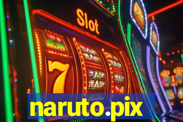 naruto.pix