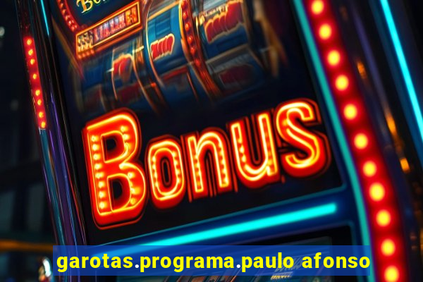 garotas.programa.paulo afonso