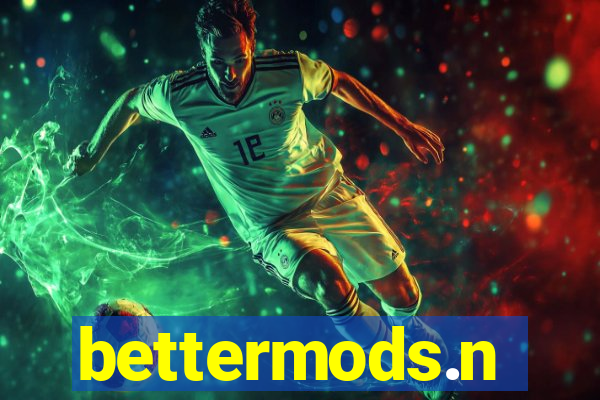 bettermods.n