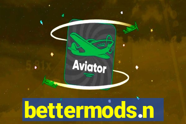 bettermods.n