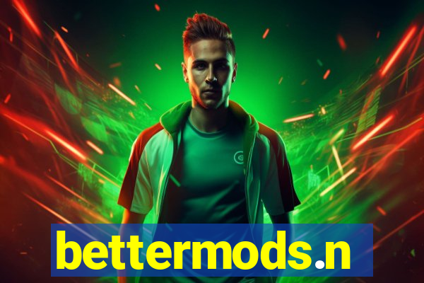 bettermods.n