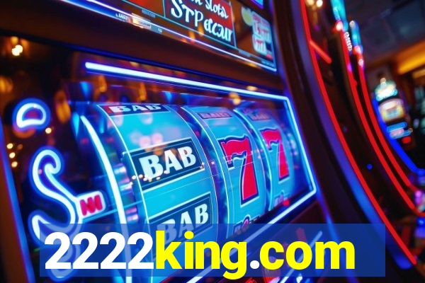2222king.com