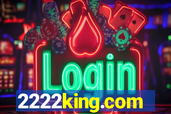 2222king.com