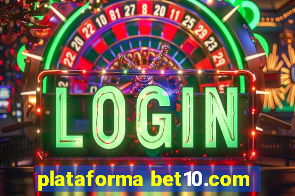 plataforma bet10.com