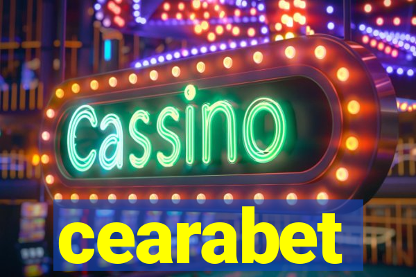 cearabet