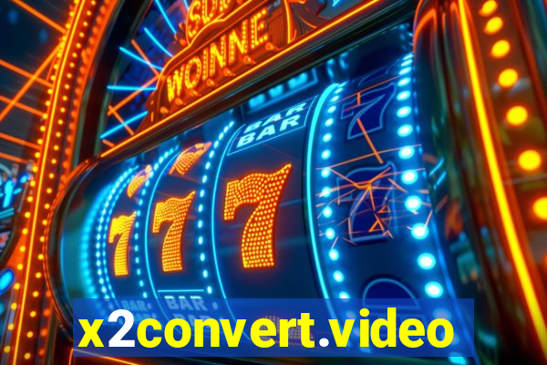 x2convert.video