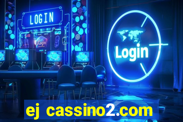 ej cassino2.com