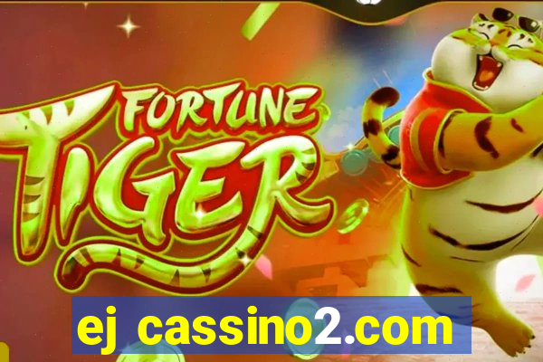 ej cassino2.com