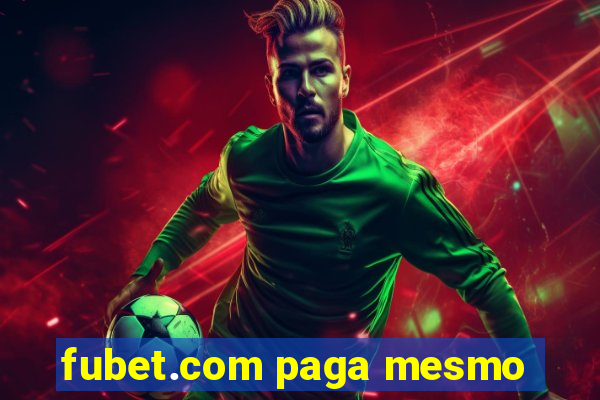 fubet.com paga mesmo