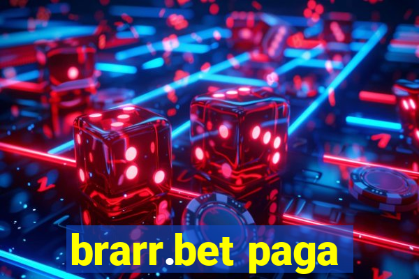 brarr.bet paga