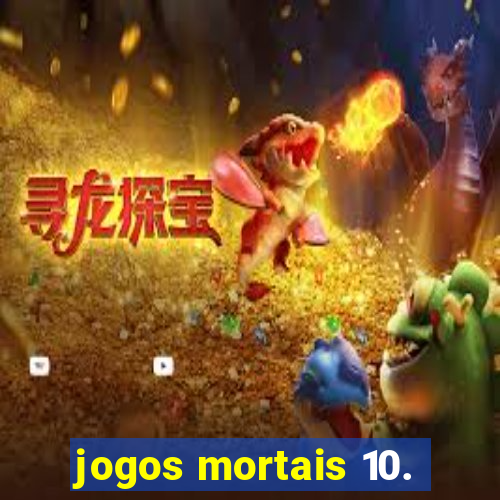jogos mortais 10.