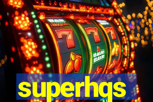superhqs