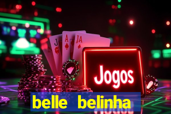 belle belinha privacy nudes