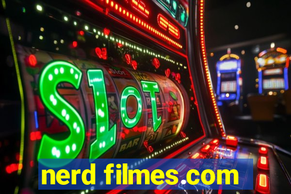 nerd filmes.com