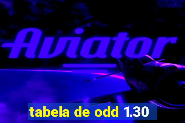 tabela de odd 1.30