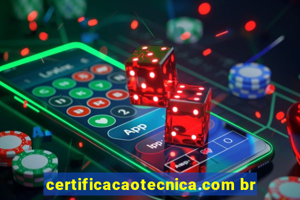 certificacaotecnica.com br