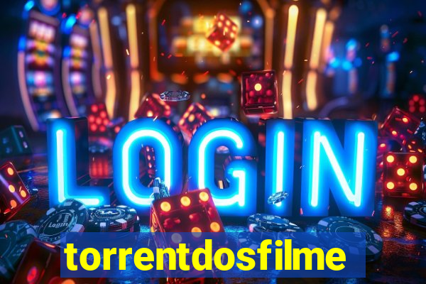 torrentdosfilmes.tv