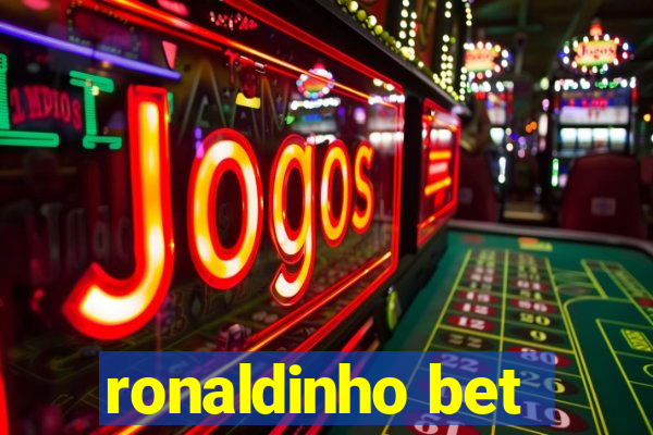 ronaldinho bet