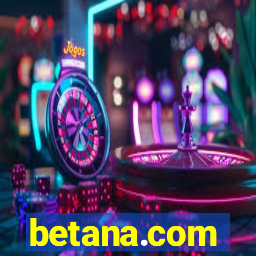 betana.com