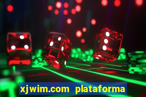 xjwim.com plataforma login entrar