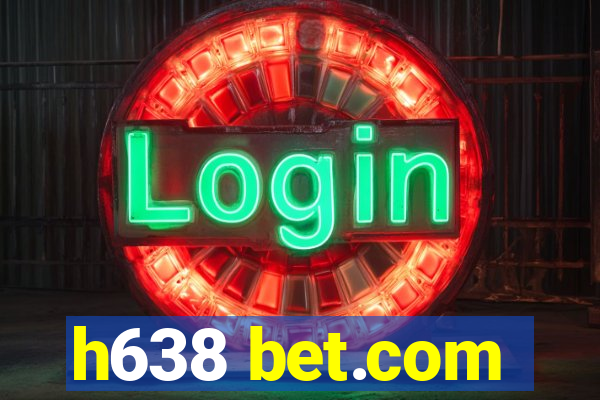 h638 bet.com