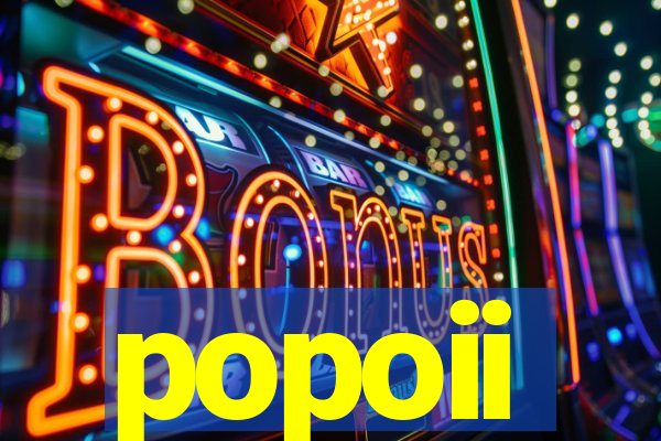 popoii