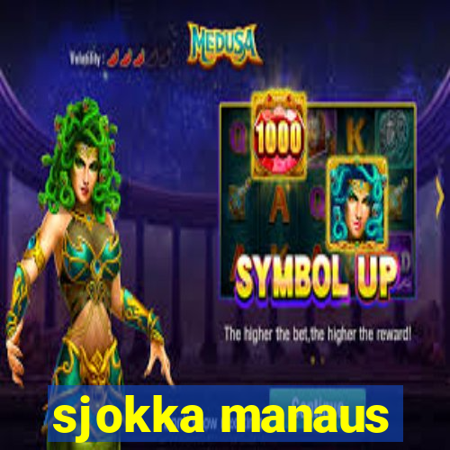 sjokka manaus
