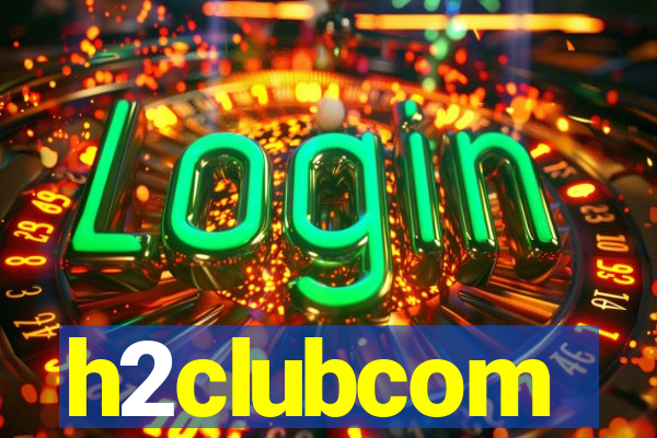 h2clubcom