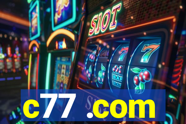 c77 .com